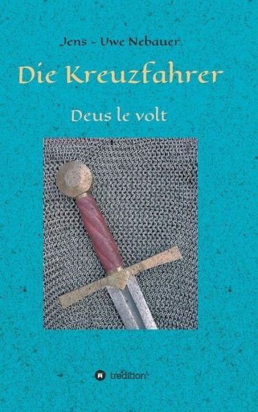 Cover for Nebauer · Die Kreuzfahrer (Buch) (2018)