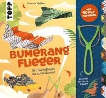 Bumerang-Papierflieger mit Schleuder - Dominik Meißner - Books - Frech - 9783735890603 - February 13, 2023