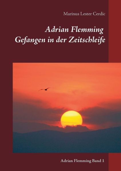 Cover for Marinus Lester Cerdic · Adrian Flemming (Paperback Book) (2015)