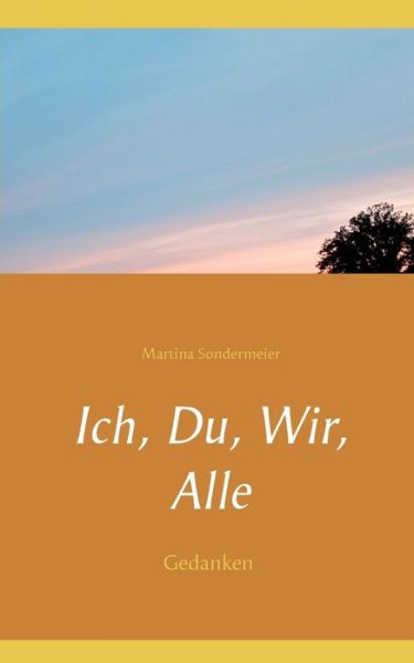 Cover for Martina Sondermeier · Ich, Du, Wir, Alle (Paperback Book) (2015)