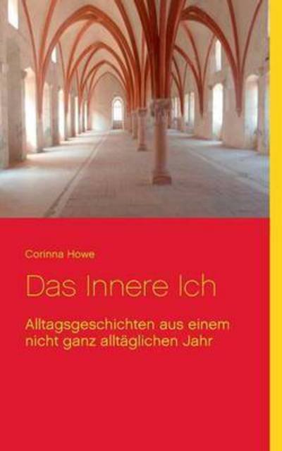 Das Innere Ich - Howe - Books -  - 9783739214603 - December 16, 2015