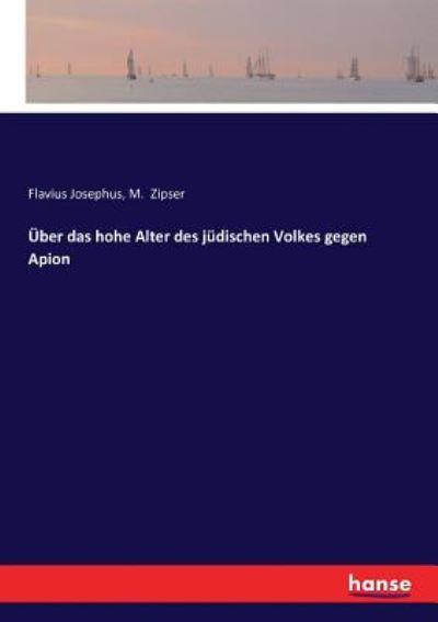 Cover for Flavius Josephus · UEber das hohe Alter des judischen Volkes gegen Apion (Paperback Book) (2016)