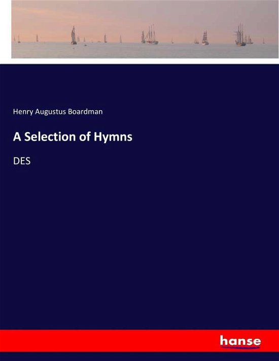 Cover for Boardman · A Selection of Hymns (Book) (2017)