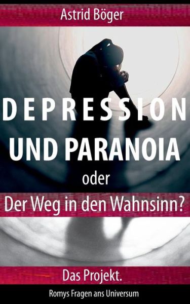 Cover for Böger · Depression und Paranoia oder der (Book) (2019)