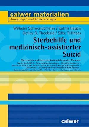 Cover for Wilhelm Schwendemann · Sterbehilfe und medizinisch-assistierter Suizid (Paperback Book) (2021)