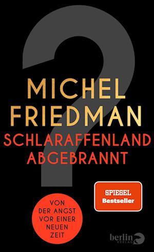 Cover for Michel Friedman · Friedman:schlaraffenland Abgebrannt (Book)