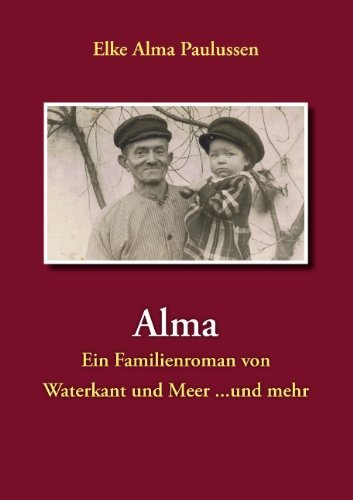 Cover for Elke Alma Paulussen · Alma (Paperback Book) [German edition] (2009)