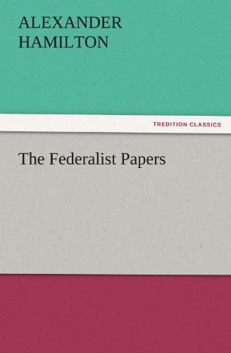 Cover for Alexander Hamilton · The Federalist Papers (Tredition Classics) (Paperback Bog) (2011)