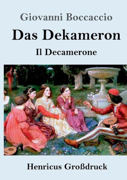 Cover for Giovanni Boccaccio · Das Dekameron (Grossdruck) (Paperback Bog) (2019)