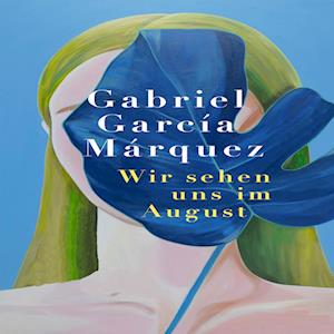 Cover for Gabriel García Márquez · Wir sehen uns im August (Lydbog (CD)) (2024)