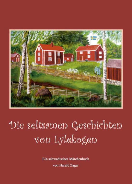 Die seltsamen Geschichten von Lyl - Zagar - Books -  - 9783864602603 - 