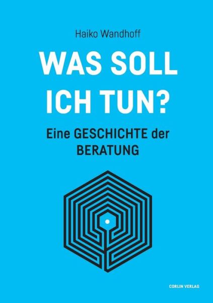 Cover for Haiko Wandhoff · Was soll ich tun? (Paperback Book) (2016)