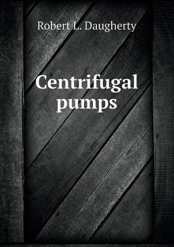 Cover for Robert L. Daugherty · Centrifugal Pumps (Paperback Book) (2013)