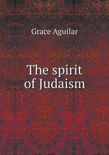 Cover for Isaac Leeser · The Spirit of Judaism (Paperback Bog) (2013)