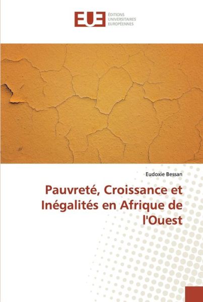 Cover for Bessan · Pauvreté, Croissance et Inégalit (Buch) (2018)