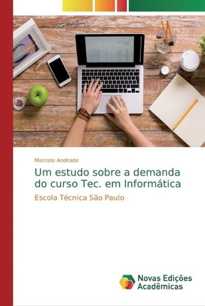 Cover for Andrade · Um estudo sobre a demanda do cu (Bog) (2018)