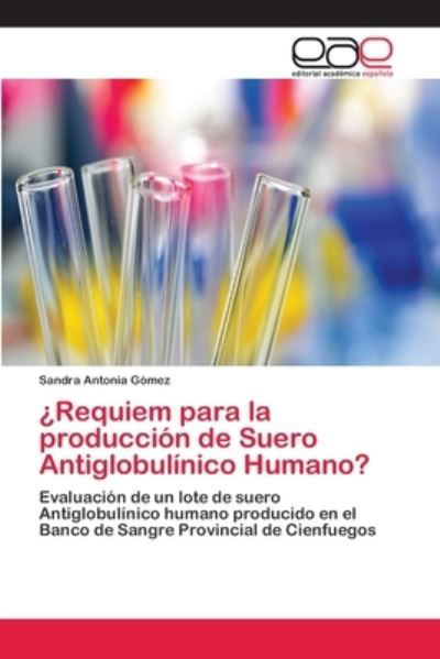 ¿Requiem para la producción de Su - Gómez - Bücher -  - 9786202250603 - 14. Dezember 2017