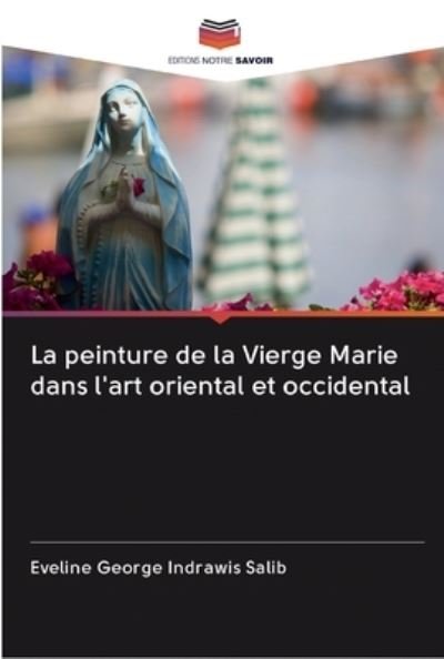 Cover for Salib · La peinture de la Vierge Marie da (Book) (2020)