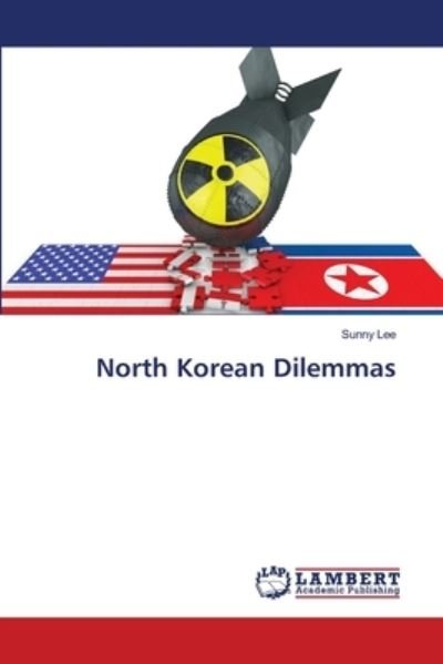Cover for Lee · North Korean Dilemmas (N/A) (2021)