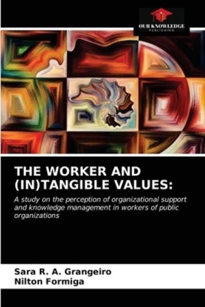 Cover for Sara R a Grangeiro · The Worker and (In)Tangible Values (Paperback Book) (2021)