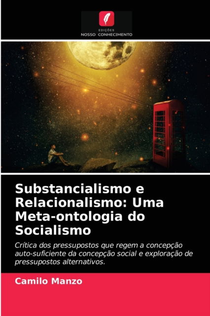 Cover for Camilo Manzo · Substancialismo e Relacionalismo (Paperback Book) (2021)