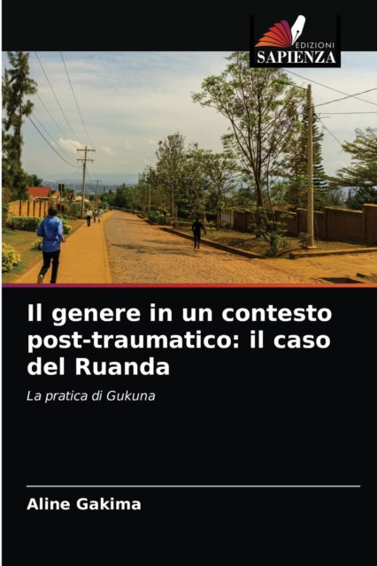 Cover for Aline Gakima · Il genere in un contesto post-traumatico (Paperback Book) (2021)