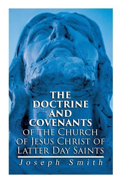 Cover for Joseph Smith · The Doctrine and Covenants of the Church of Jesus Christ of Latter Day Saints (Paperback Book) (2020)