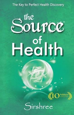 Cover for Sirshree · The Source of Health (Taschenbuch) (2016)