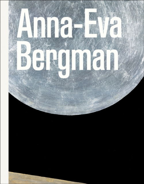 Cover for Anna-Eva Bergman: Becoming Anna-Eva Bergman (Innbunden bok) (2025)
