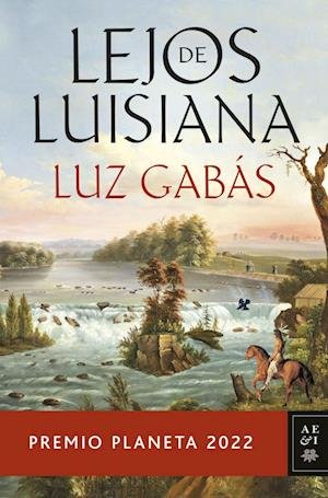 Cover for Luz Gabás · Lejos de Luisiana (Paperback Book) (2022)