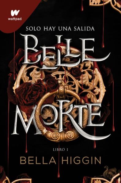 Cover for Bella Higgin · Belle Morte (Book) [Spanish edition] (2023)