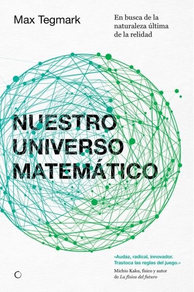 Cover for Max Tegmark · Nuestro Universo Matematico (Pocketbok) (2022)