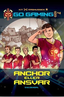 Cover for Kit A. Rasmussen · Go Gaming: Go Gaming 4 - anchor eller ansvar (Bound Book) [1th edição] (2020)