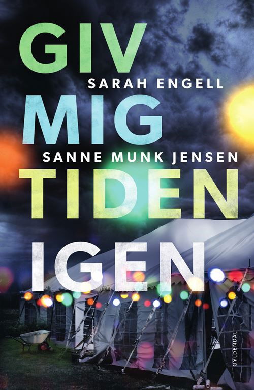 Cover for Sanne Munk Jensen; Sarah Engell · Tag gaden tilbage: Giv mig tiden igen (Sewn Spine Book) [1st edition] (2022)