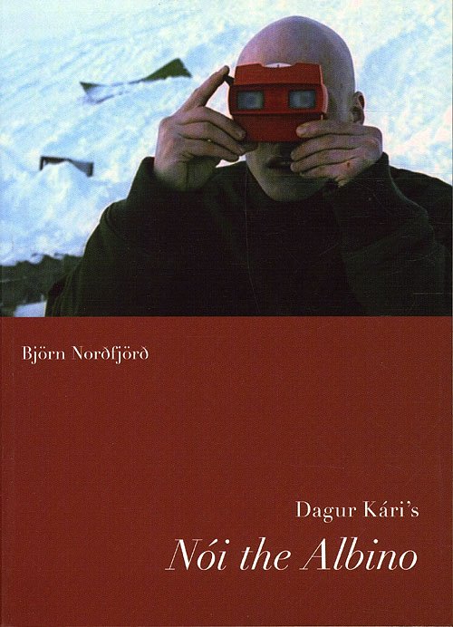 Cover for Björn Nordfjörd · Nordic Film Classics: Dagur Kári's Noi the Albino / Nói Albínói (Sewn Spine Book) [1st edition] (2010)