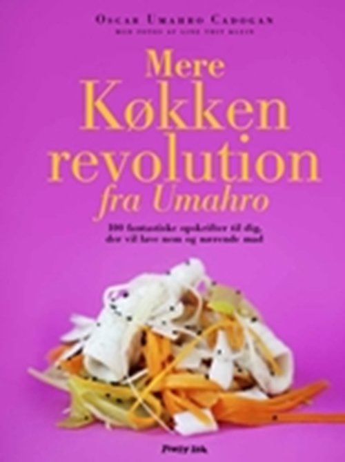 Cover for Umahro Cadogan · Mere Køkkenrevolution fra Umahro (Indbundet Bog) [1. udgave] [Indbundet] (2009)
