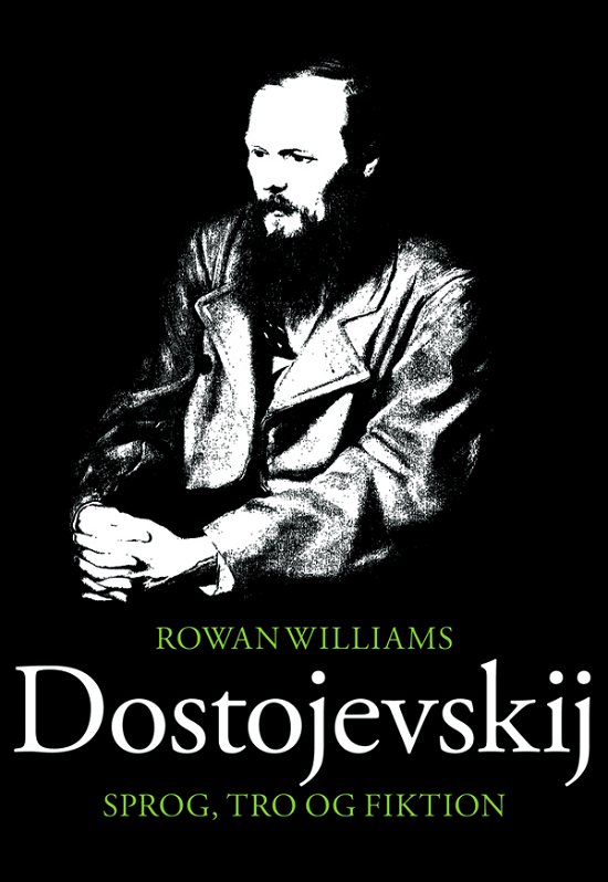 Cover for Rowan Williams · Dostojevskij (Sewn Spine Book) [1st edition] (2013)