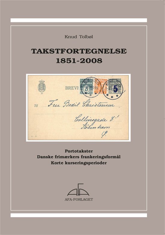 Cover for Knud Tolbøl · Takstfortegnelse 1851-2008 (Poketbok) [1:a utgåva] (2007)
