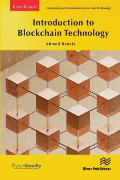 Cover for Ahmed Banafa · Introduction to Blockchain Technology - River Publishers Series in Rapids in Computing and Information Science and Technology (Pocketbok) (2023)
