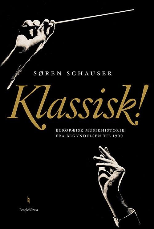 Cover for Søren Schauser · Klassisk (Innbunden bok) [1. utgave] (2015)