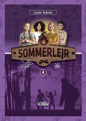 Cover for Louise Roholte · Sommerlejr: Sommerlejr 4 (Hardcover bog) [1. udgave] (2021)