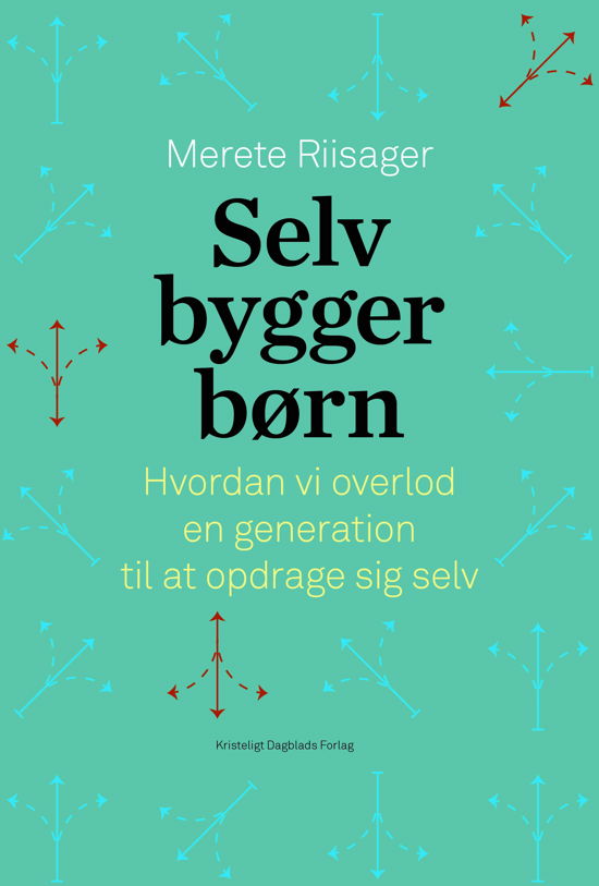 Cover for Merete Riisager · Selvbyggerbørn (Sewn Spine Book) [1er édition] (2020)