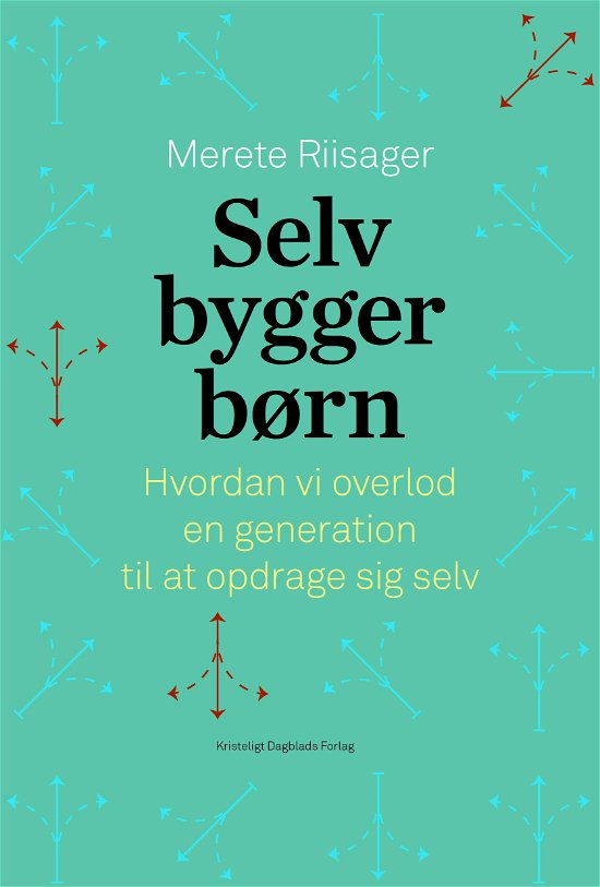 Cover for Merete Riisager · Selvbyggerbørn (Poketbok) [1:a utgåva] (2020)