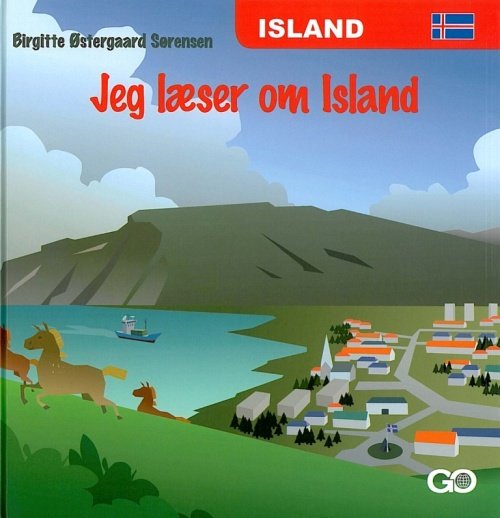 Cover for Birgitte Østergaard Sørensen · Jeg læser om lande: Jeg læser om Island (Gebundesens Buch) [1. Ausgabe] [Indbundet] (2007)