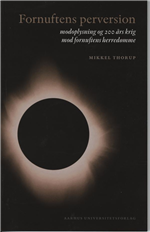 Cover for Mikkel Thorup · Fornuftens perversion (Sewn Spine Book) [1er édition] (2008)