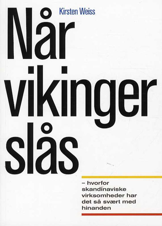 Cover for Kirsten Weiss · Når vikinger slås (Sewn Spine Book) [1st edition] (2015)