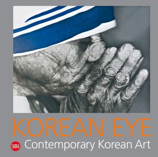 Cover for Serenella Ciclitira · Korean Eye 2: Contemporary Korean Art (Paperback Book) (2013)