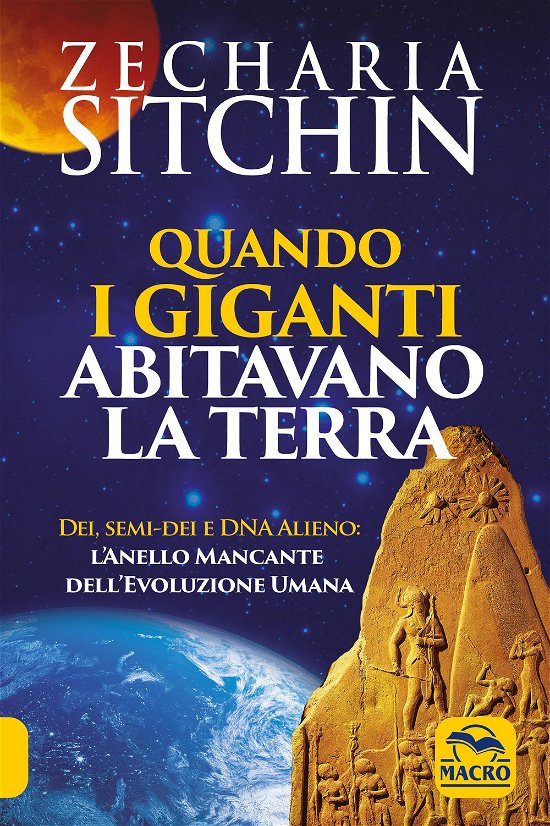 Cover for Zecharia Sitchin · Quando I Giganti Abitavano La Terra. Dei, Semi-Dei E DNA Alieno: L'anello Mancante Dell'evoluzione Umana (Book)