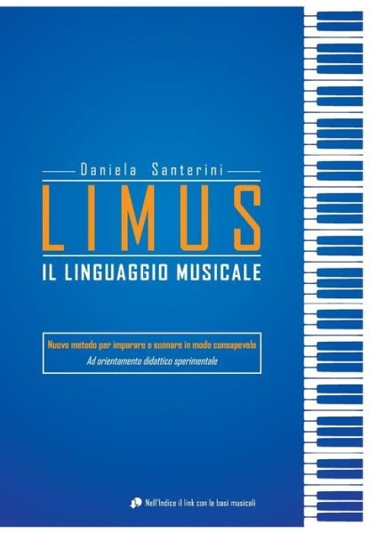 Cover for Daniela Santerini · Limus. Il Linguaggio Musicale (Paperback Book) (2012)
