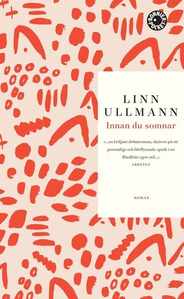 Innan du somnar - Linn Ullmann - Bücher - Bonnier Pocket - 9789174295603 - 28. September 2016